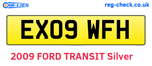 EX09WFH are the vehicle registration plates.