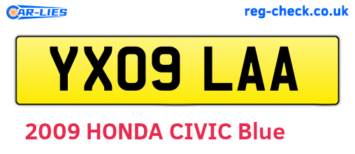 YX09LAA are the vehicle registration plates.