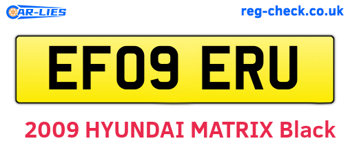 EF09ERU are the vehicle registration plates.