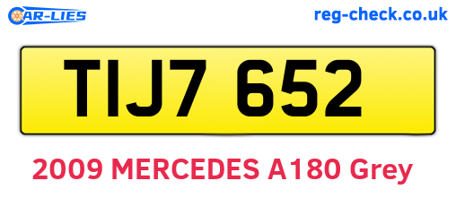 TIJ7652 are the vehicle registration plates.