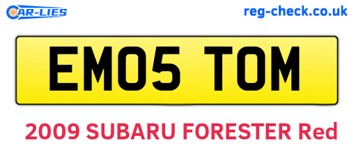 EM05TOM are the vehicle registration plates.