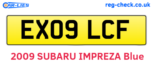 EX09LCF are the vehicle registration plates.