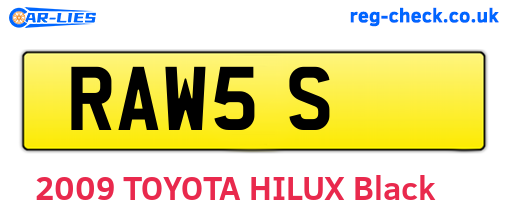 RAW5S are the vehicle registration plates.