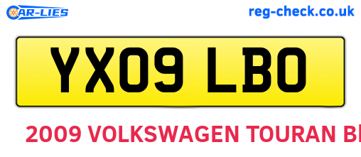 YX09LBO are the vehicle registration plates.