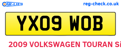 YX09WOB are the vehicle registration plates.