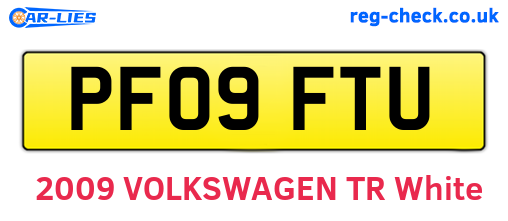 PF09FTU are the vehicle registration plates.