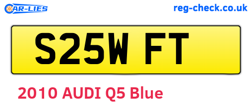 S25WFT are the vehicle registration plates.