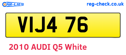 VIJ476 are the vehicle registration plates.