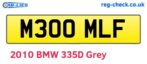 M300MLF are the vehicle registration plates.