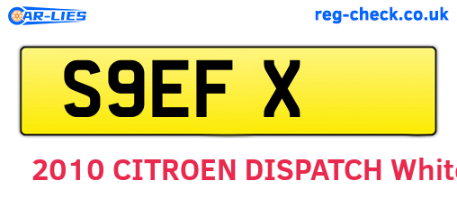 S9EFX are the vehicle registration plates.