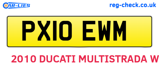 PX10EWM are the vehicle registration plates.