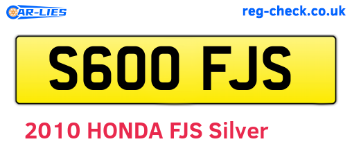 S600FJS are the vehicle registration plates.