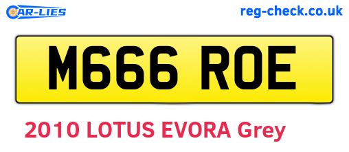 M666ROE are the vehicle registration plates.