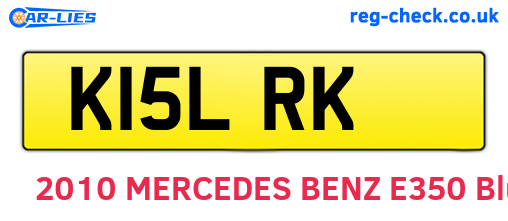 K15LRK are the vehicle registration plates.