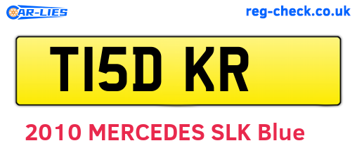 T15DKR are the vehicle registration plates.