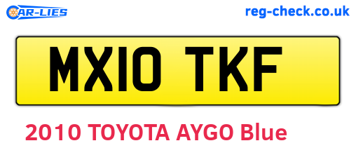 MX10TKF are the vehicle registration plates.