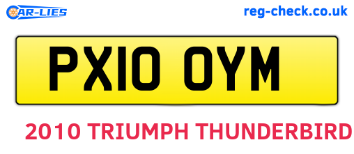 PX10OYM are the vehicle registration plates.