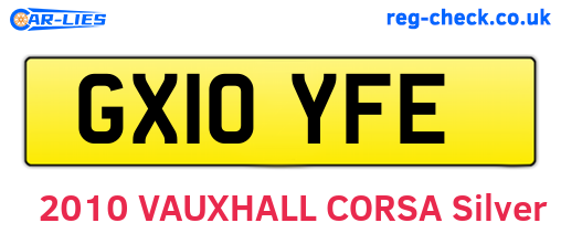 GX10YFE are the vehicle registration plates.