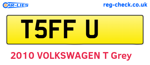 T5FFU are the vehicle registration plates.
