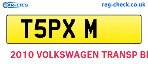 T5PXM are the vehicle registration plates.