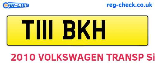 T111BKH are the vehicle registration plates.