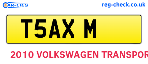 T5AXM are the vehicle registration plates.
