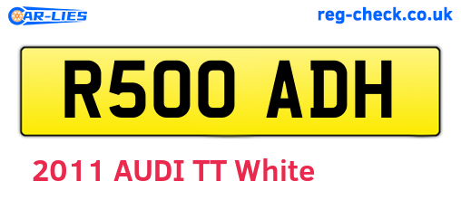 R500ADH are the vehicle registration plates.