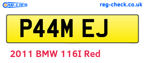P44MEJ are the vehicle registration plates.