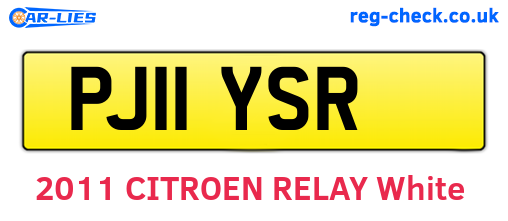 PJ11YSR are the vehicle registration plates.
