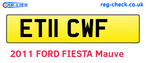 ET11CWF are the vehicle registration plates.