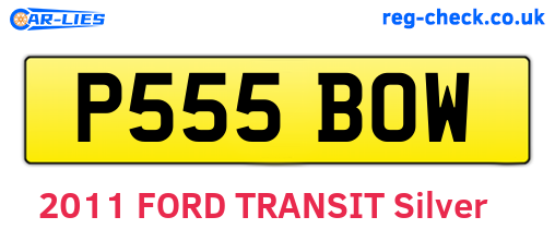 P555BOW are the vehicle registration plates.