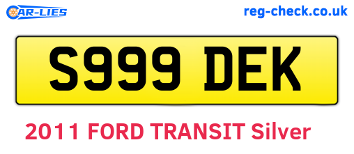 S999DEK are the vehicle registration plates.