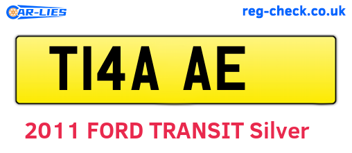 T14AAE are the vehicle registration plates.