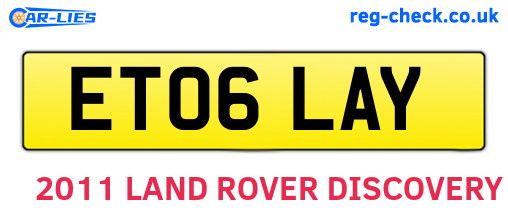 ET06LAY are the vehicle registration plates.