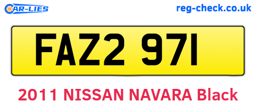 FAZ2971 are the vehicle registration plates.