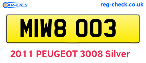 MIW8003 are the vehicle registration plates.