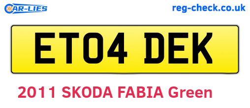 ET04DEK are the vehicle registration plates.