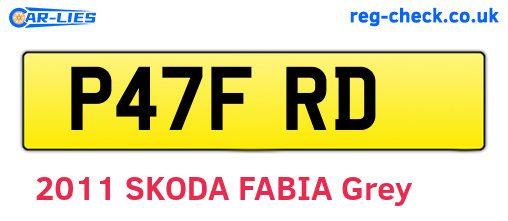 P47FRD are the vehicle registration plates.