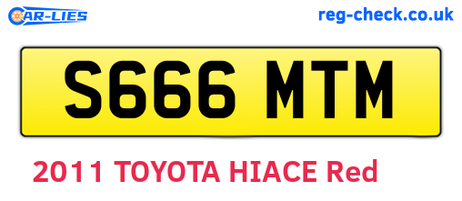 S666MTM are the vehicle registration plates.