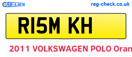 R15MKH are the vehicle registration plates.