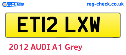 ET12LXW are the vehicle registration plates.