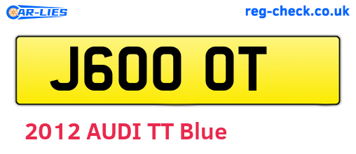 J60OOT are the vehicle registration plates.