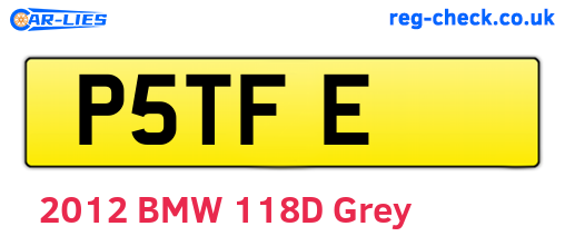 P5TFE are the vehicle registration plates.