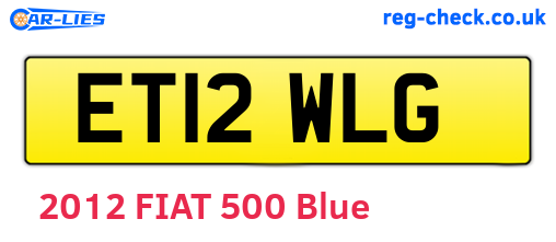 ET12WLG are the vehicle registration plates.