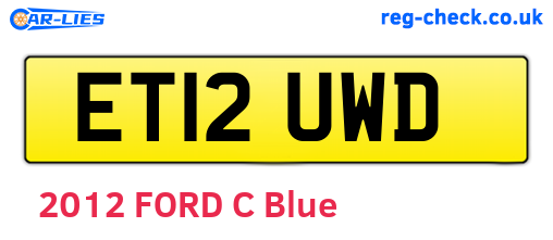 ET12UWD are the vehicle registration plates.