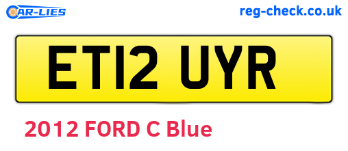 ET12UYR are the vehicle registration plates.