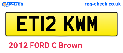 ET12KWM are the vehicle registration plates.