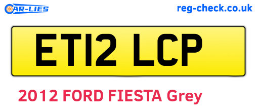 ET12LCP are the vehicle registration plates.