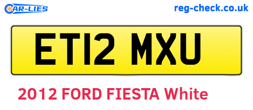 ET12MXU are the vehicle registration plates.