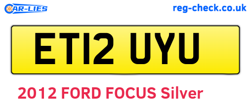ET12UYU are the vehicle registration plates.